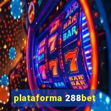 plataforma 288bet